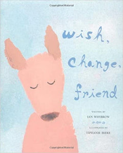 Wish, Change, Friend (English)