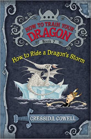 How to Train Your Dragon Book 7: How to Ride a Dragon's Storm (How to Train Your Dragon, 7) (English)
