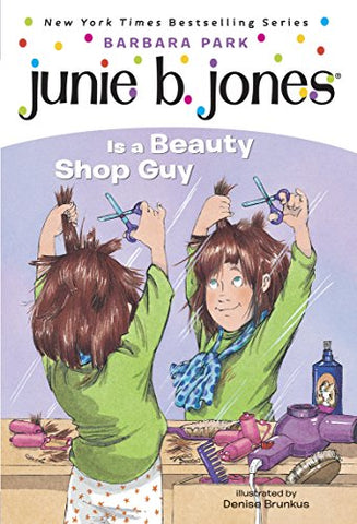 Junie B. Jones #11: Junie B. Jones Is a Beauty Shop Guy  (English)