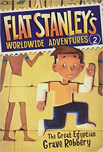 Flat Stanley's Worldwide Adventures #2: The Great Egyptian Grave Robbery (Flat Stanley's Worldwide Adventures, 2) (English)