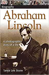 DK Biography Abraham Lincoln: A Photographic Story of a Life (English)