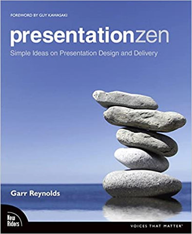 Presentation Zen: Simple Ideas on Presentation Design and Delivery (English)