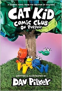 【レンタル】Cat Kid Comic Club 3: On Purpose: A Graphic Novel (Cat Kid Comic Club #3) PB