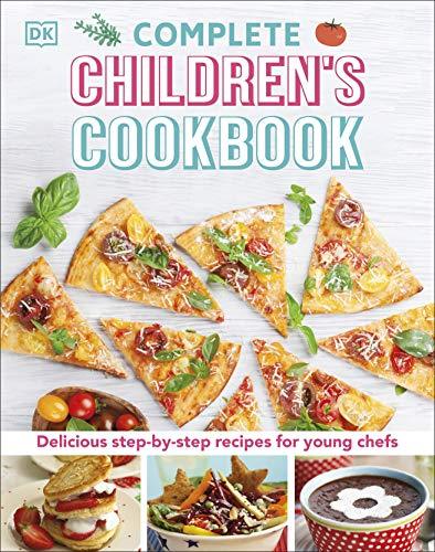 Complete Children's Cookbook: Delicious step-by-step recipes for young chefs (English)