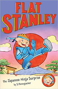 Flat Stanley: The Japanese Ninja Surprise (Flat Stanley's Worldwide Adventures) (English)
