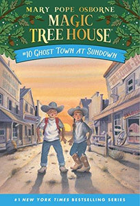 Ghost Town at Sundown (Magic Tree House Book 10) (English)