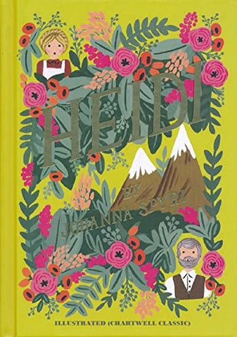 Heidi: Illustrated (Chartwell Classic Edition) (English)