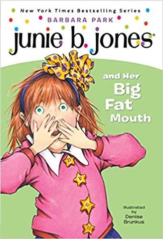 Junie B. Jones and Her Big Fat Mouth (Junie B. Jones #3) (English)