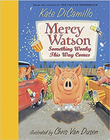 Mercy Watson: Something Wonky This Way Comes (English)