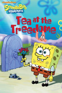 Tea at the Treedome (SpongeBob SquarePants) (Chapter Book) (English)