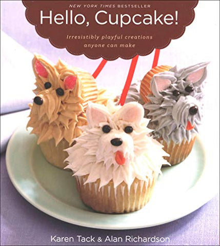 Hello, Cupcake!: Irresistibly Playful Creations Anyone Can Make (English Edition) (English)