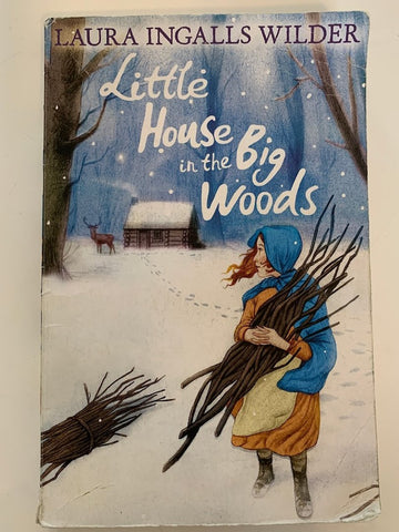 Little House in the Big Woods (Little House on the Prairie Book 1) (English)