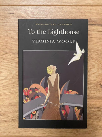 To The Lighthouse: A Novel by Virginia Woolf (English)